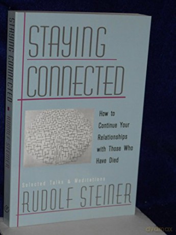 Staying Connected - Rudolf Steiner [KSIĄŻKA]