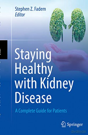 Staying Healthy With Kidney Disease - Fadem [KSIĄŻKA]