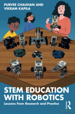 Stem Education With Robotics - Purvee Chauhan [KSIĄŻKA]