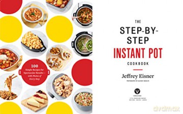 Stepbystep Instant Pot Cookbook - Jeffrey Eisner [KSIĄŻKA]