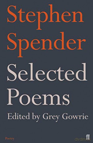 Stephen Spender Selected Poems - Grey (Ed) Gowrie [KSIĄŻKA]