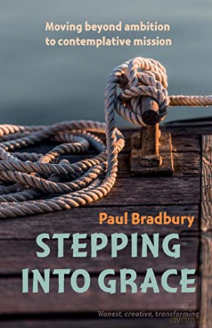 Stepping Into Grace - Paul Bradbury [KSIĄŻKA]