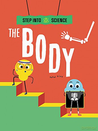 Stepping Up With Science The Body - Franklin Watts [KSIĄŻKA]
