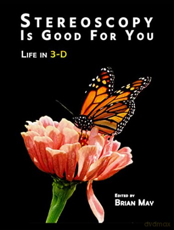 Stereoscopy Is Good For You Life In 3d - Brian (Ed) May [KSIĄŻKA]