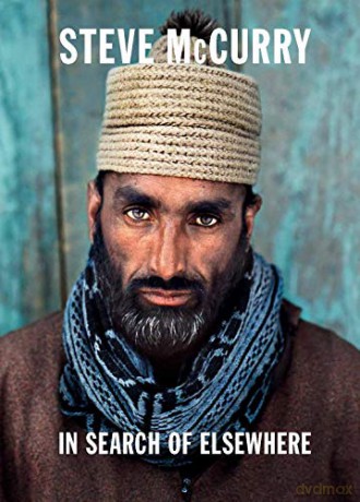 Steve Mccurry In Search Of Elsewhere - Steven Mccurry [KSIĄŻKA]