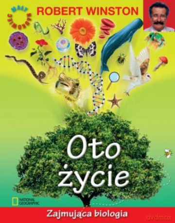 Oto Życie. Zajmująca Biologia. Mały Naukowiec - Winston [KSIĄŻKA]