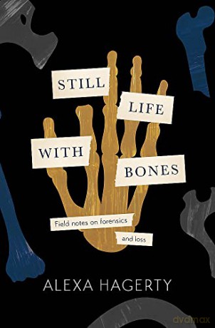 Still Life With Bones - Alexa Hagerty [KSIĄŻKA]