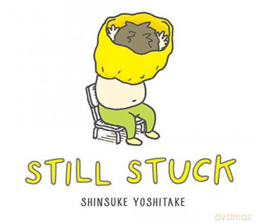 Still Stuck - Shinsuke Yoshitake [KSIĄŻKA]