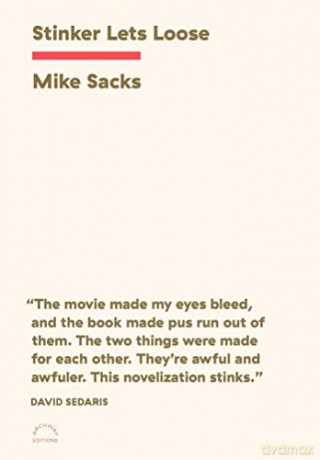 Stinker Lets Loose - Mike Sacks [KSIĄŻKA]