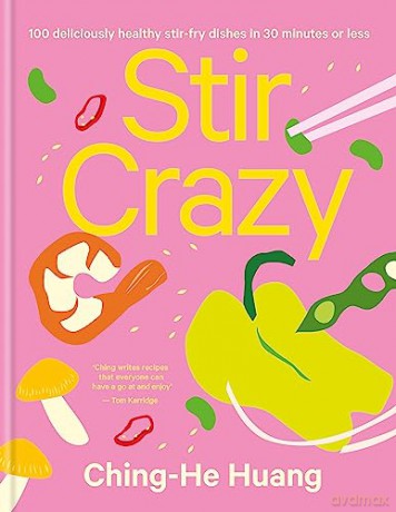 Stir Crazy - Ching-He Huang [KSIĄŻKA]