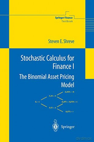 Stochastic Calculus For Finance I - Steven Shreve [KSIĄŻKA]