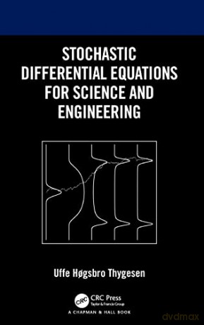 Stochastic Differential Equations For Sc - Uffe H Gsb Thygesen [KSIĄŻKA]