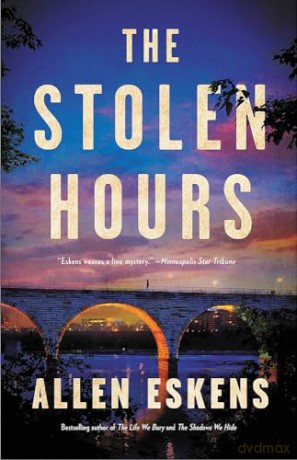 Stolen Hours - Allen Eskens [KSIĄŻKA]