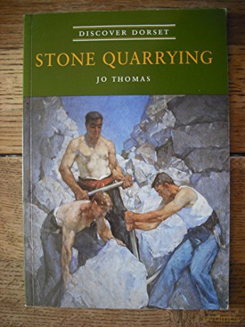 Stone Quarrying Discover Dorset [KSIĄŻKA]