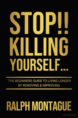 Stop Killing Yourself - Ralph Montague [KSIĄŻKA]