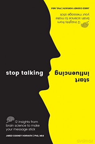 Stop Talking Start Influencing - Jared C Horvath [KSIĄŻKA]