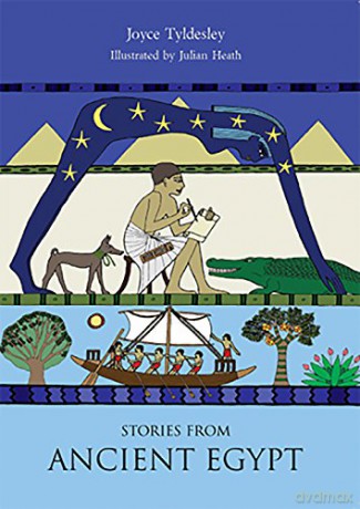 Stories From Ancient Egypt - Joyce Tyldesley [KSIĄŻKA]