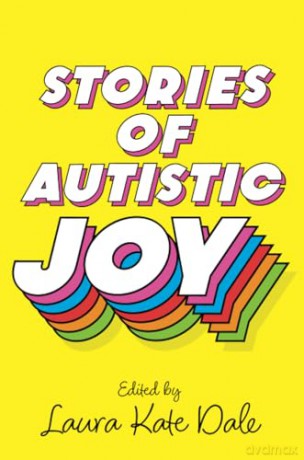 Stories Of Autistic Joy - Laura Kate Dale [KSIĄŻKA]