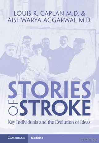 Stories Of Stroke - Louis R. Caplan [KSIĄŻKA]