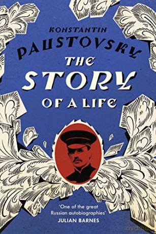 Story Of A Life - Paustovsk Konstanti [KSIĄŻKA]