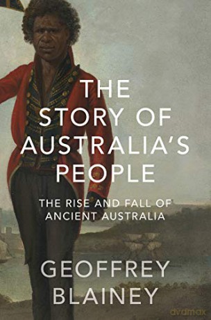 Story Of Australias People Vol I - Geoffrey Blainey [KSIĄŻKA]