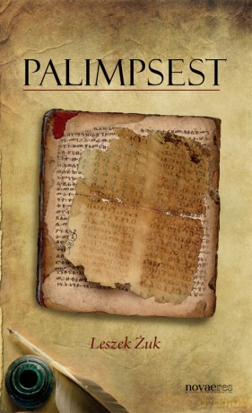 Palimpsest - Żuk Leszek [KSIĄŻKA]