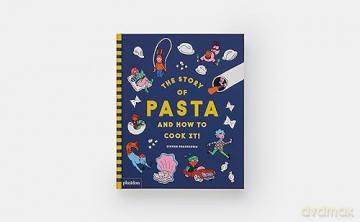 Story Of Pasta And How To Cook It - Guarnaccia Steven [KSIĄŻKA]