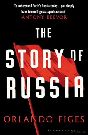 Story Of Russia - Orlando Figes [KSIĄŻKA]