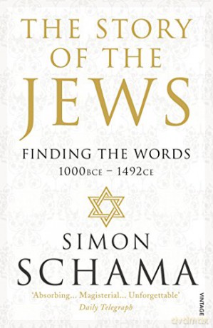 Story Of The Jews Finding The Words - Simon Schama [KSIĄŻKA]