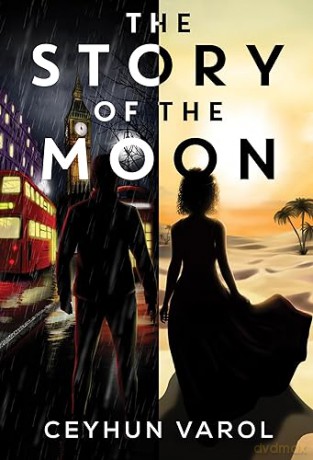 Story Of The Moon - Ceyhun Varol [KSIĄŻKA]