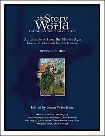 Story Of The World History For The [KSIĄŻKA]