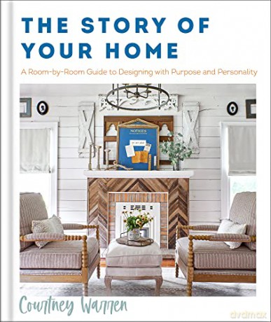 Story Of Your Home The - Courtney Warren [KSIĄŻKA]