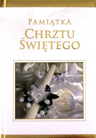 Pamiątka Chrztu Świętego Biała Mała [KSIĄŻKA]