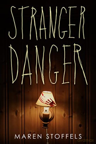 Stranger Danger - Maren Stoffels [KSIĄŻKA]