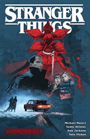 Stranger Things Kamchatka - Michael Moreci [KSIĄŻKA]