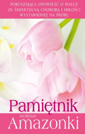 Pamiętnik Amazonki - Michael Jan [KSIĄŻKA]