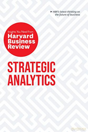 Strategic Analytics - Harvard Business Rev [KSIĄŻKA]