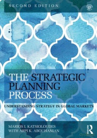 Strategic Management Process - Marios Katsioloudes [KSIĄŻKA]