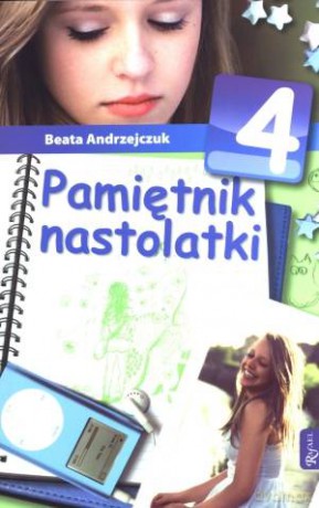 Pamiętnik Nastolatki T. 4 - Andrzejczuk B. [KSIĄŻKA]