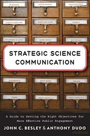Strategic Science Communication - John C. Besley [KSIĄŻKA]