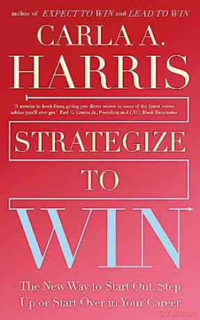 Strategize To Win - Carla Harris [KSIĄŻKA]