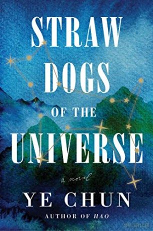 Straw Dogs Of The Universe - Ye Chun [KSIĄŻKA]