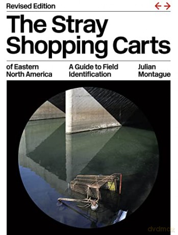Stray Shopping Carts/Eastern North Ameri - Julian Montague [KSIĄŻKA]