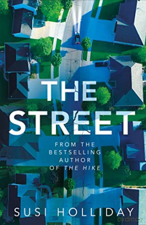 Street The - Susi Holliday [KSIĄŻKA]