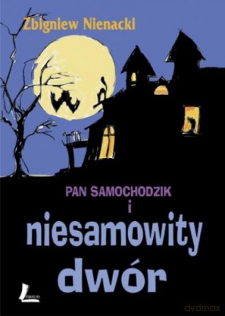 Pan Samochodzik I Niesamowity Dwór - Nienacki [KSIĄŻKA]