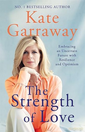 Strength Of Love - Kate Garraway [KSIĄŻKA]