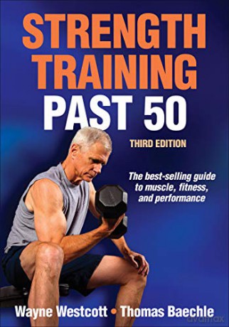 Strength Training Past 50 - Wayne L Westcott [KSIĄŻKA]