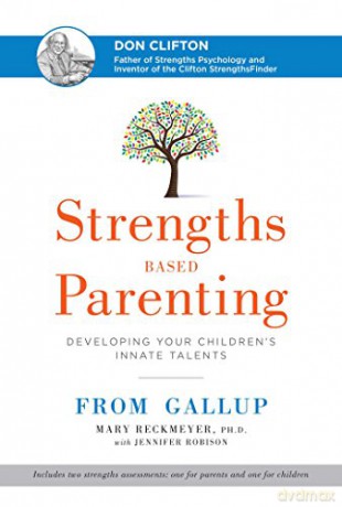 Strengths Based Parenting Ha - Mary Reckmeyer [KSIĄŻKA]