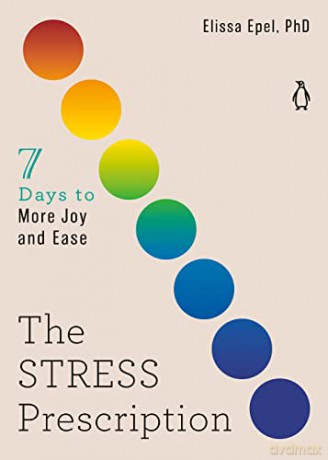 Stress Prescription The - Elissa Phd Epel [KSIĄŻKA]