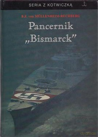 Pancernik Bismarck - Mullenheim [KSIĄŻKA]